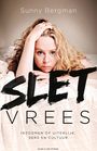Voorkant Bergman 'Sletvrees - Inzoomen op uiterlijk, seks en cultuur'