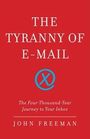 Voorkant Freeman 'The tyranny of e-mail'